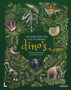 Het Dikke Boek Van Alle Bijzondere Dino's 7jr+