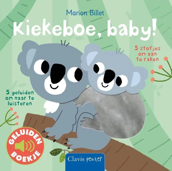 Kiekeboe Baby - Geluiden- En Voelboek 1 Jr+ 1 Kiekeboe Baby - Geluiden- En Voelboek 1 Jr+