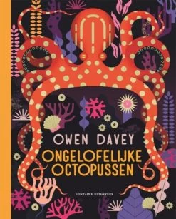 Ongelofelijke Octopussen 6jr+